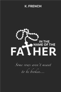 In the Name of the Father