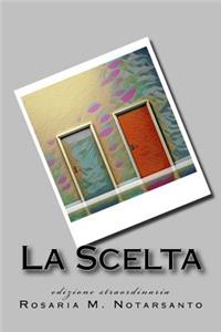 La Scelta