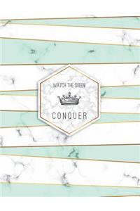 Watch the Queen Conquer