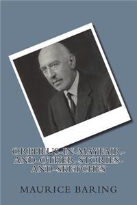 Orpheus-in-Mayfair-and-Other-Stories-and-Sketches