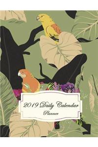 2019 Daily Calendar Planner: Daily Weekly and Monthly, Yearly Calendar Planner, Daily Weekly Monthly Planner, Organizer, Agenda and Calendar 242 Pages Large 8.5