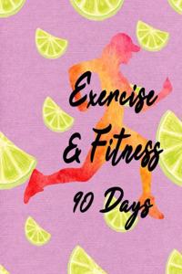 90 Days Exercise & Fitness