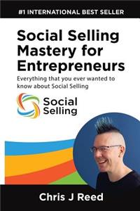 Social Selling Mastery for Entrepreneurs