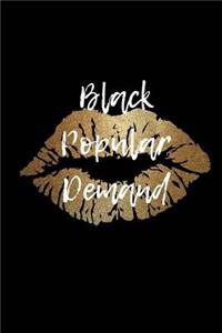 Black Popular Demand