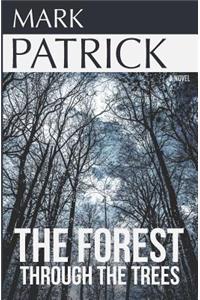 The Forest Through the Trees