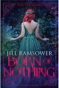 Born of Nothing