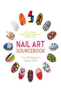 Nail Art Sourcebook