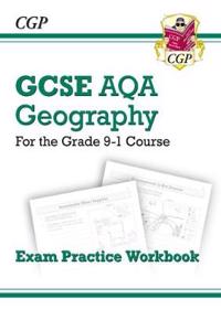 GCSE Geography AQA Exam Practice Workbook (answers sold separately)