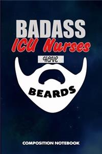 Badass ICU Nurses Have Beards