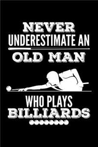 Never Underestimate an Old Man Who Plays Billiards