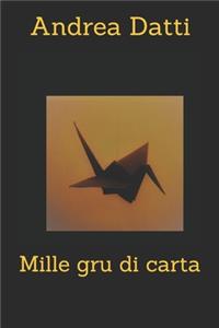 Mille Gru Di Carta