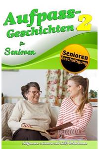 Aufpass Geschichten 2 Für Senioren