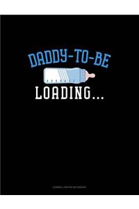 Daddy to Be Loading