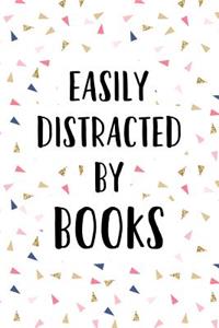 Easily Distracted by Books