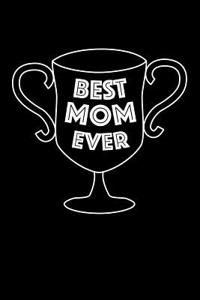 Best Mom Ever Notebook