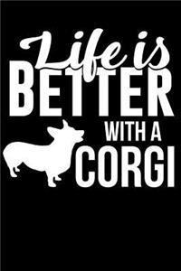 Life Is Better with a Corgi