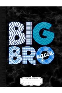 Kids Big Brother Again Composition Notebook