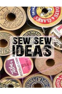 Sew Sew Ideas