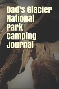 Dad's Glacier National Park Camping Journal
