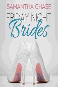 Friday Night Brides