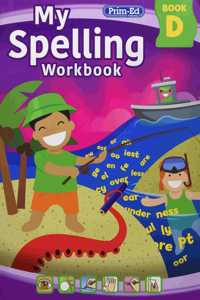 My Spelling Workbook Book D