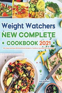 Weight Watchers New Complete Cookbook 2021
