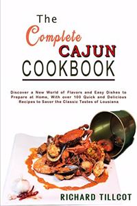 The Complete Cajun Cookbook