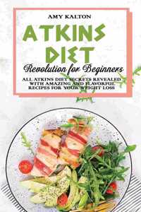 Atkins Diet Revolution for Beginners