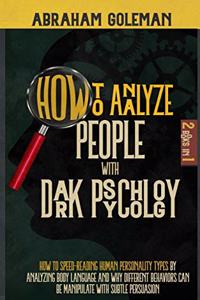 How to Analyze People with Dark Psychology Secrets