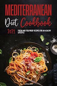 Mediterranean Diet Cookbook 2021