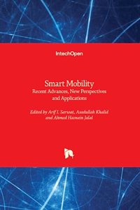 Smart Mobility - Recent Advances, New Perspectives and Applications