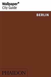 Wallpaper* City Guide Berlin
