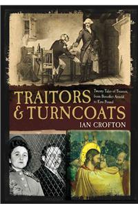 Traitors and Turncoats