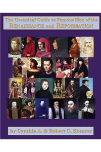 Greenleaf Guide to Famous Men of the Renaissance and Reformation