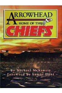 Arrowhead Home of the Chiefs