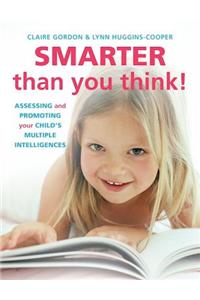 Smarter Than You Think!