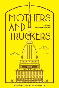 Mothers and Truckers