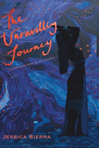 The Unravelling Journey