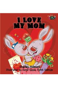 I Love My Mom