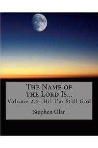 Name of the Lord Is...