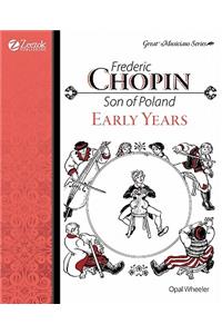 Frederic Chopin, Son of Poland, Early Years