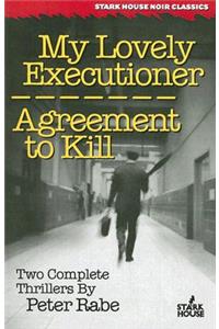 My Lovely Executioner / Agreement to Kill