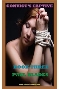 Convict's Captive Book Three