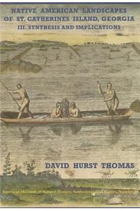 Native American Landscapes of St. Catherines Island, Georgia
