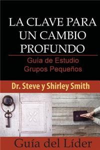 Clave para un Cambio Profundo Guia de Estudio