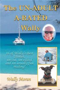 UN-ADULT A-RATED Wally