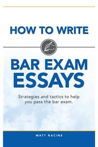 How to Write Bar Exam Essays