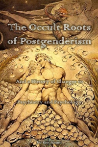 Occult Roots of Postgenderism