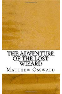 The Adventure of the Lost Wizard