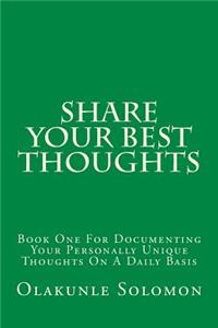 Share Your Best Thoughts